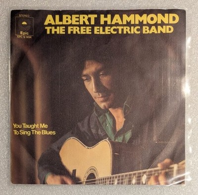 Albert Hammond - The Free Electric Band - 7'' Vinyl Single mit PVC Hülle