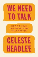 We Need To Talk | How To Have Conversations That Matter | Celeste Headlee | Buch