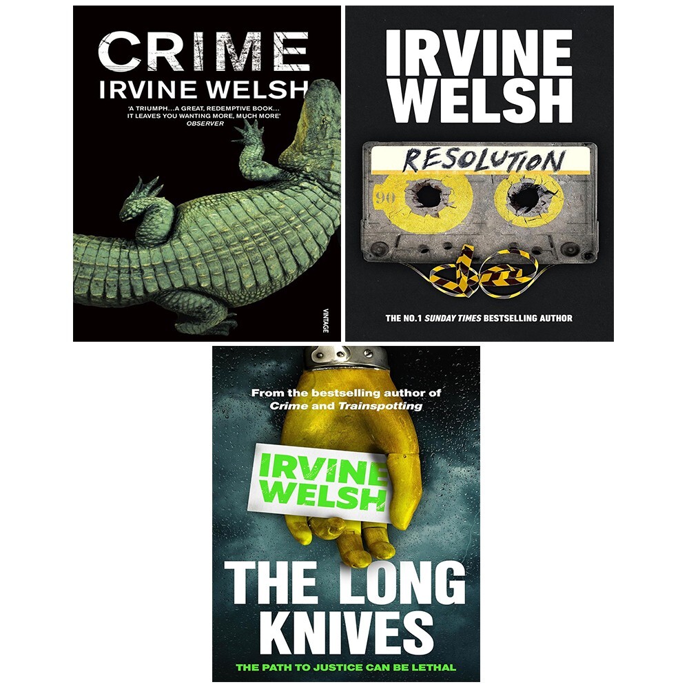 Crime Series Collection 3 Books Set by Irvine Welsh Crime,Long Knives,Resolution