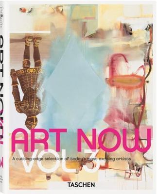 Art Now! Vol. 3 by Hans Werner Holzwarth: Used