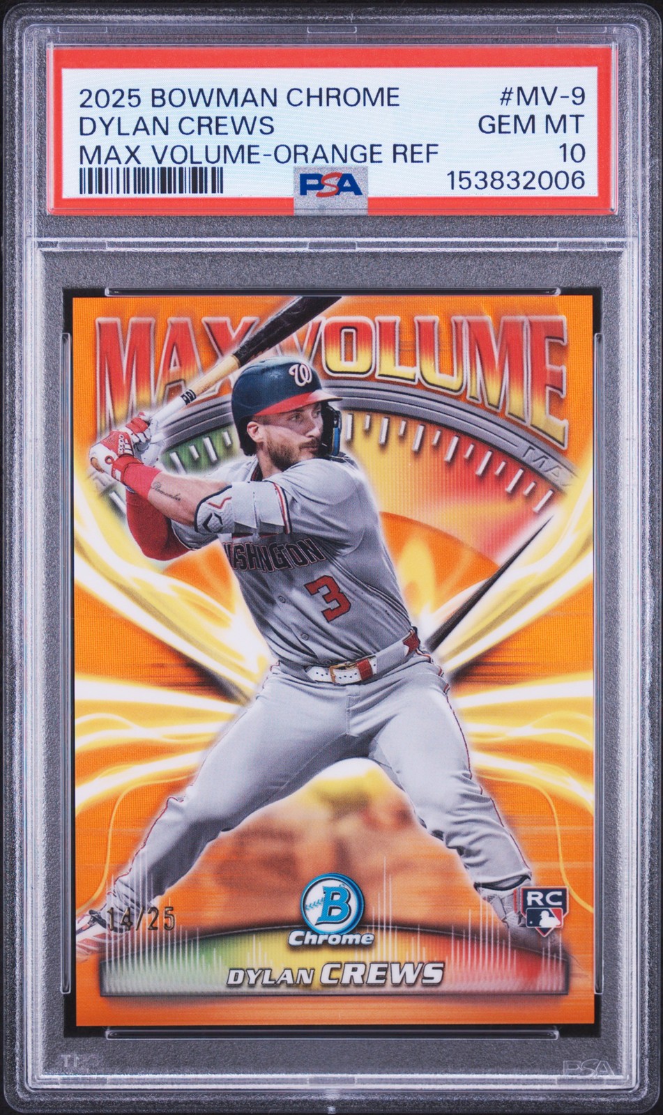 2025 Bowman Chrome Max Volume #MV-9 Dylan Crews Orange PSA 10 #/25 (RC)