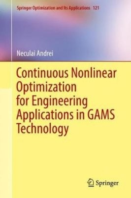 Continuous Nonlinear Optimization for Engineering Applications in GAMS