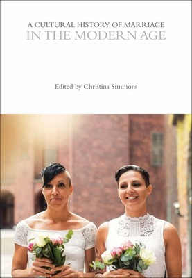 Emeritus Christina Simmons | A Cultural History of Marriage in the Modern Age