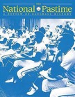 The National Pastime, Volume 24: A Review of Baseball History by Society for American Baseball Research (Paperback, 2004)