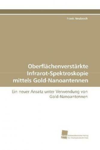 Thumbnail - Oberflächenverstärkte Infrarot-spektroskopie Mittels Gold-nanoantennen