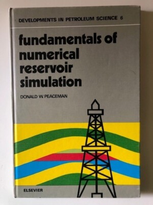 Fundamentals of Numerical Reservoir Simulation. Author: Donald W. Peaceman