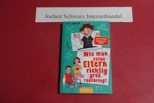Wie man seine Eltern richtig groß rausbringt. Johnson, Pete und Thorsten (Illust