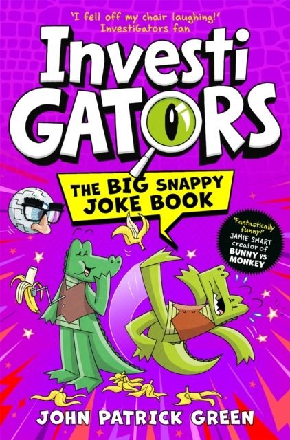 InvestiGators: The Big Snappy Joke Book by John Patrick Green Paperback