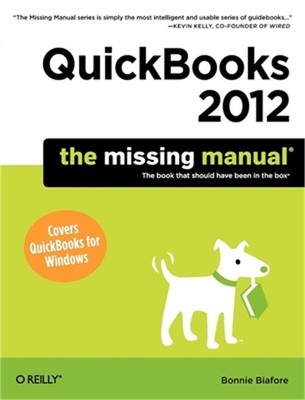 QuickBooks 2012: The Missing Manual (Paperback or Softback)