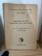 CARLO CATTANEO-INTRODUZIONE ALLA TEORIA EINSTEINIANA DELLA GRAVITAZIONE-1960/61