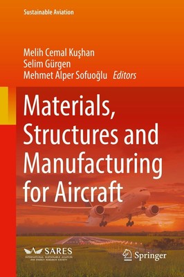 Materials, Structures and Manufacturing for Aircraft Melih Cemal Ku¿han