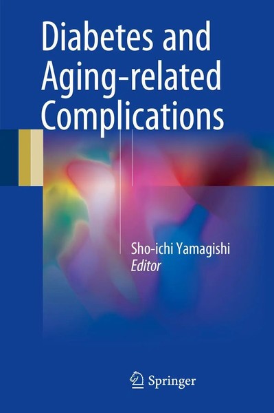 Sho-Ichi Yamagishi | Diabetes And Aging-Related Complications | Buch | Englisch-image