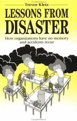 Lessons from Disaster: How Organizations - Hardcover, by Kletz Trevor - Good