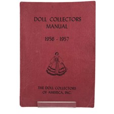 Doll Collectors of America Doll Collectors Manual 1956 - 1957 Limited Edition
