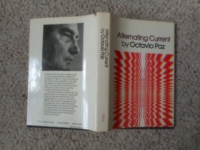 Alternating Current by Octavio Paz  Essays  Nobel Prize Recipientr 1990 first ed