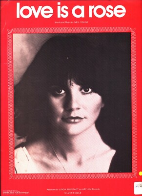 Linda Ronstadt Love Is A Rose Sheet Music Piano Vocal Guitar Chords 1975 New Ebay