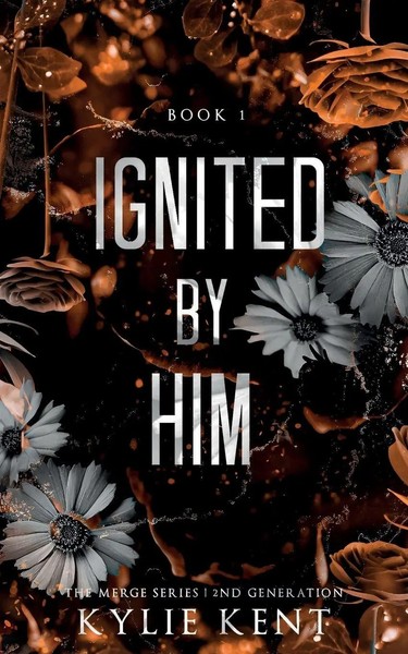 Kylie Kent | Ignited By Him | Taschenbuch | Englisch (2021) | EAN 9780645257229-image
