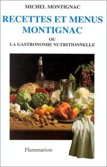 Recettes et menus Montignac ou la gastronomie nut... | Buch | Zustand akzeptabel