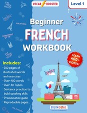 Beginner French Workbook: Learn over 400 words Level 1