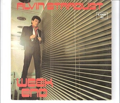Vintage 1982 Alvin Stardust - Weekend 7 Vinyl Record Stiff Records Label
