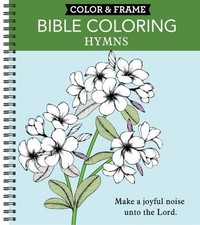 Color  Frame - Bible Coloring: Hym..., Publications In