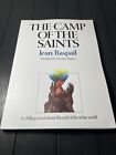 The Camp of the Saints by Jean Raspail,Large Print,8.5*11.50”,Reprin t,New