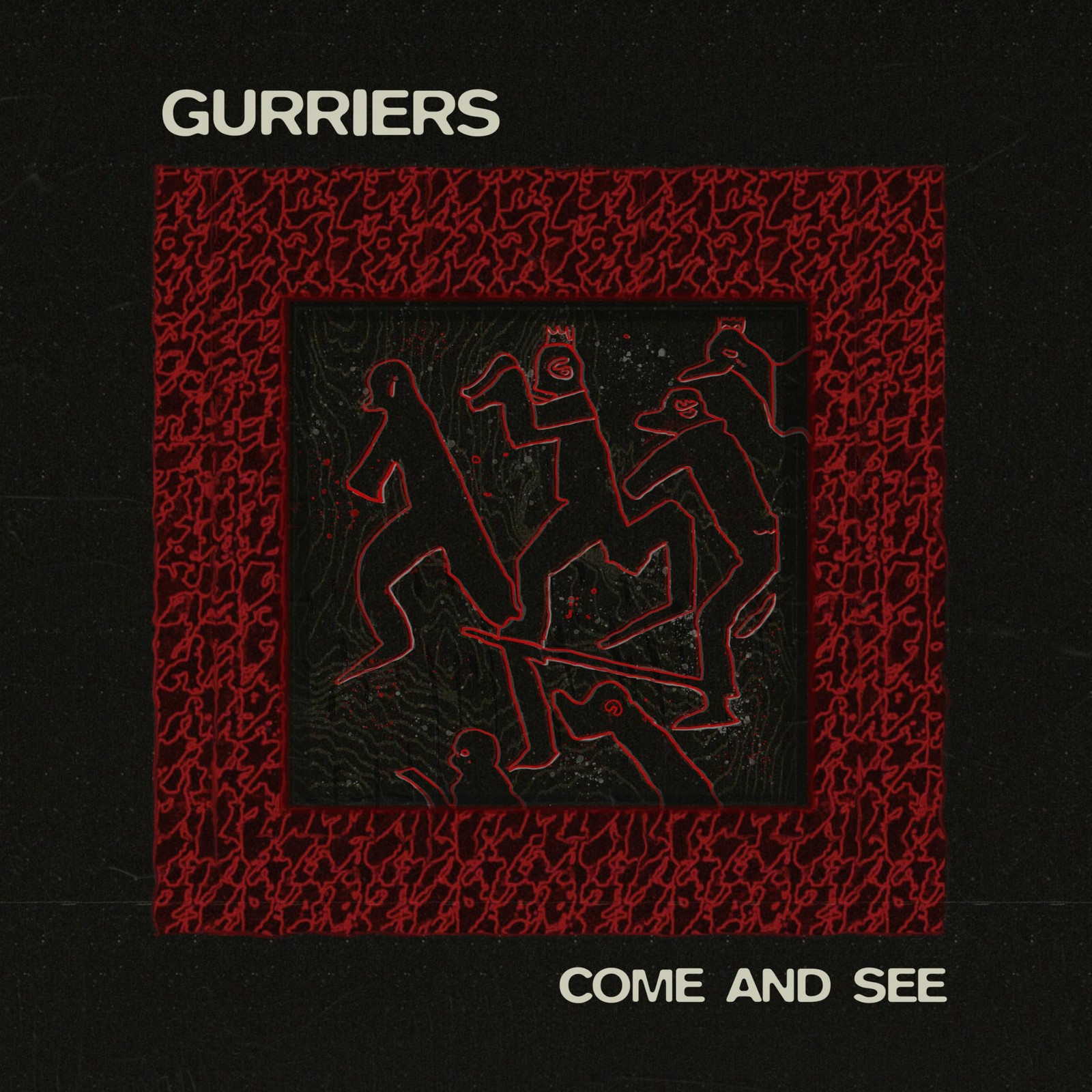Gurriers Come and See LP Vinyl NEW
