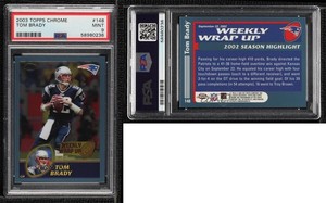 2003 Topps Chrome Weekly Wrap Up Tom Brady #148 PSA 9 MINT