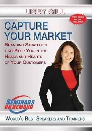 Capture Your Market - Branding Strategies That Keep You in the Heads and H (DVD)