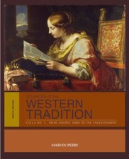 Sources Of The Western Tradition Volume 1  by Marvin Perry