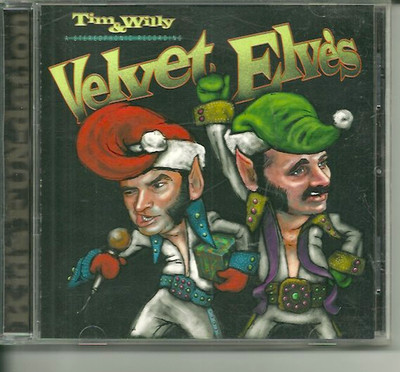 VELVET ELVES ELVIS  TIM & WILLY CD KNIX 102.5 COYOTE   PHOENIX KID'S FUN-DATION