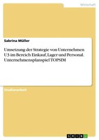 Sabrina MüLler | Umsetzung Der Strategie Von Unternehmen U3 Im Bereich...
