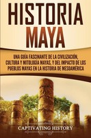 Captivating History | Historia Maya | Taschenbuch | Spanisch (2020)