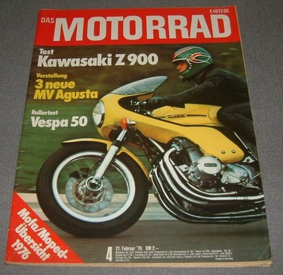 Das Motorrad 4/76 Kawasaki Z 900, Vespa Roller 50, Rickmann Kawa 900, Moto Guzzi