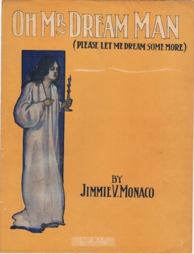 Oh Mr. Dream Man (Please Let Me Dream Some More) 2nd  1911 Vintage Sheet Music - Afbeelding 1 van 1