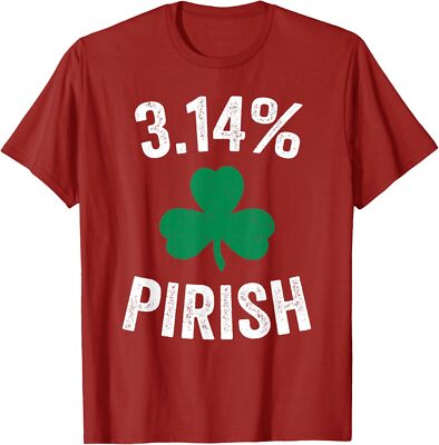 Pi Day St. Patrick's 3.14 Pirish Gift Irish Math Nerd Unisex T-Shirt