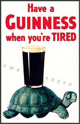 When You're Tired Guinness Turtle Vintage Poster Print Beer Drink Advertising