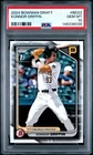 2024 Bowman Draft #BD22 Konnor Griffin PSA 10 Pittsburgh Pirates