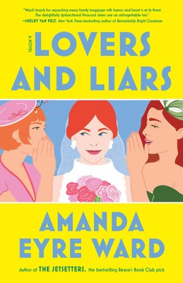 Lovers and Liars | A Novel | Amanda Eyre Ward | Englisch | Taschenbuch | 2025