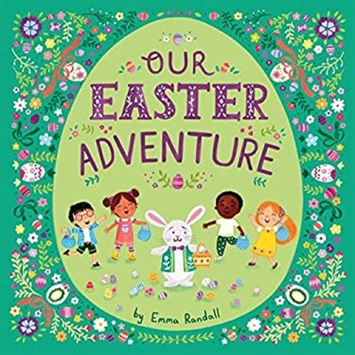 Our Easter Adventure Hardcover Emma Randall