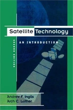 Satellite Technology: An Introduction (Paperback or Softback)