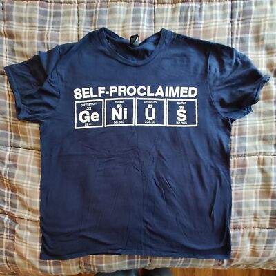 Self-Proclaimed Genius T-shirt Size XL Extra Large 