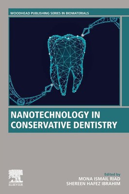 Nanotechnology in Conservative Dentistry | Mona Ismail Riad (u. a.) | Buch