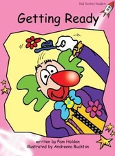 GETTING READY (RED ROCKET READERS) By Pam Holden & Andreena Buckton *Excellent*