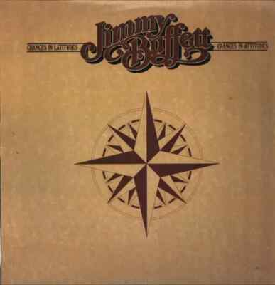 Jimmy Buffett Changes In Latitudes, Changes In Attitudes MCA Records Vinyl LP