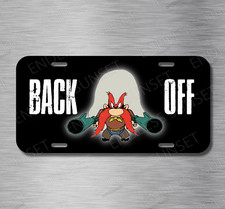 Yosemite Sam Backoff Shotgun Gun Cartoon Funny License Plate Front Auto Tag Yosemite Sam Backoff Shotgun Gun Cartoon Funny License Plate Front Auto Tag