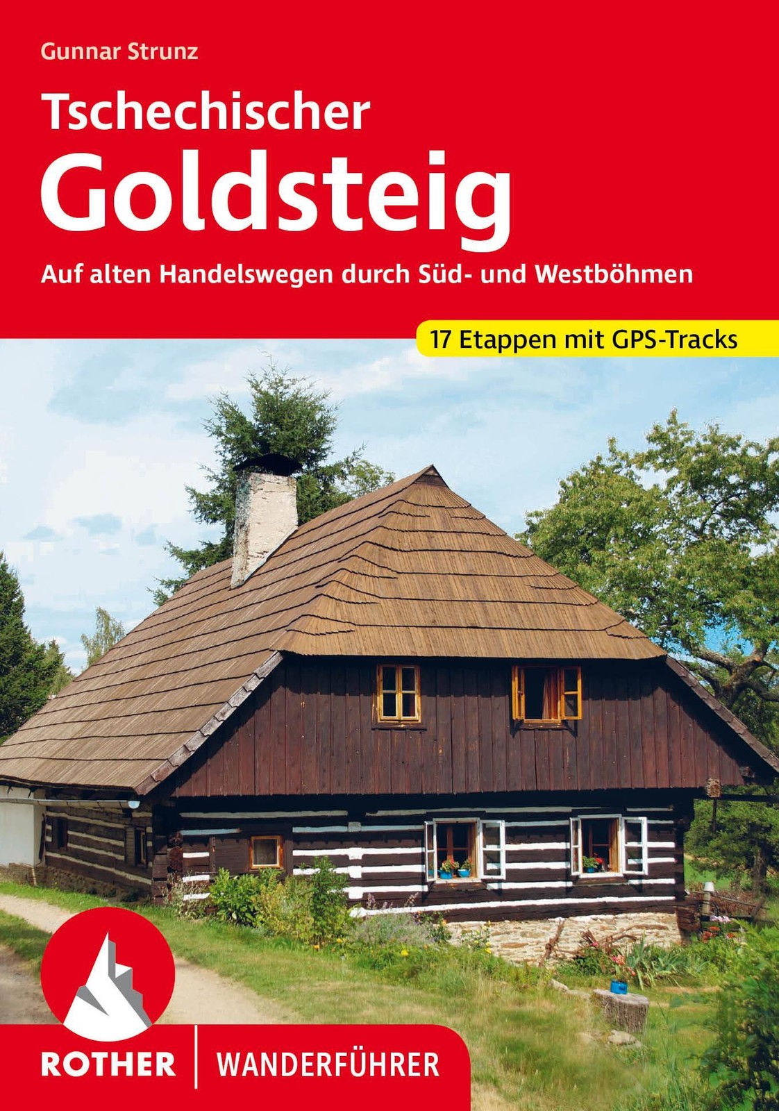 Tschechischer Goldsteig Gunnar Strunz