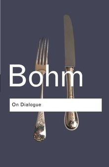 On Dialogue (Routledge Classics) von David Bohm | Buch | Zustand wie neu