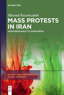 Masoud Kazemzadeh | Mass Protests in Iran | Taschenbuch | Englisch (2024) | ISSN