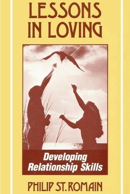 Lessons in Loving by Philip St. Romain (English) Paperback Book